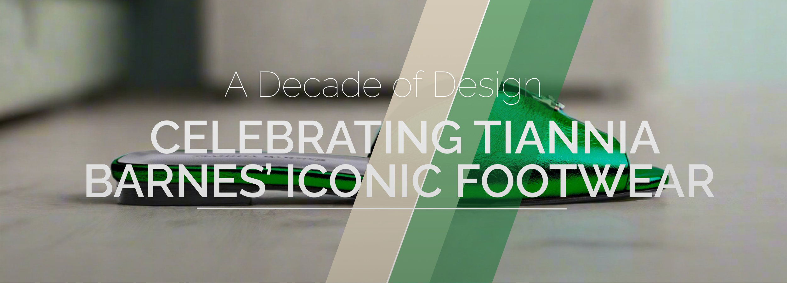 A Decade of Design | Celebrating Tiannia Barnes’ Iconic Footwear