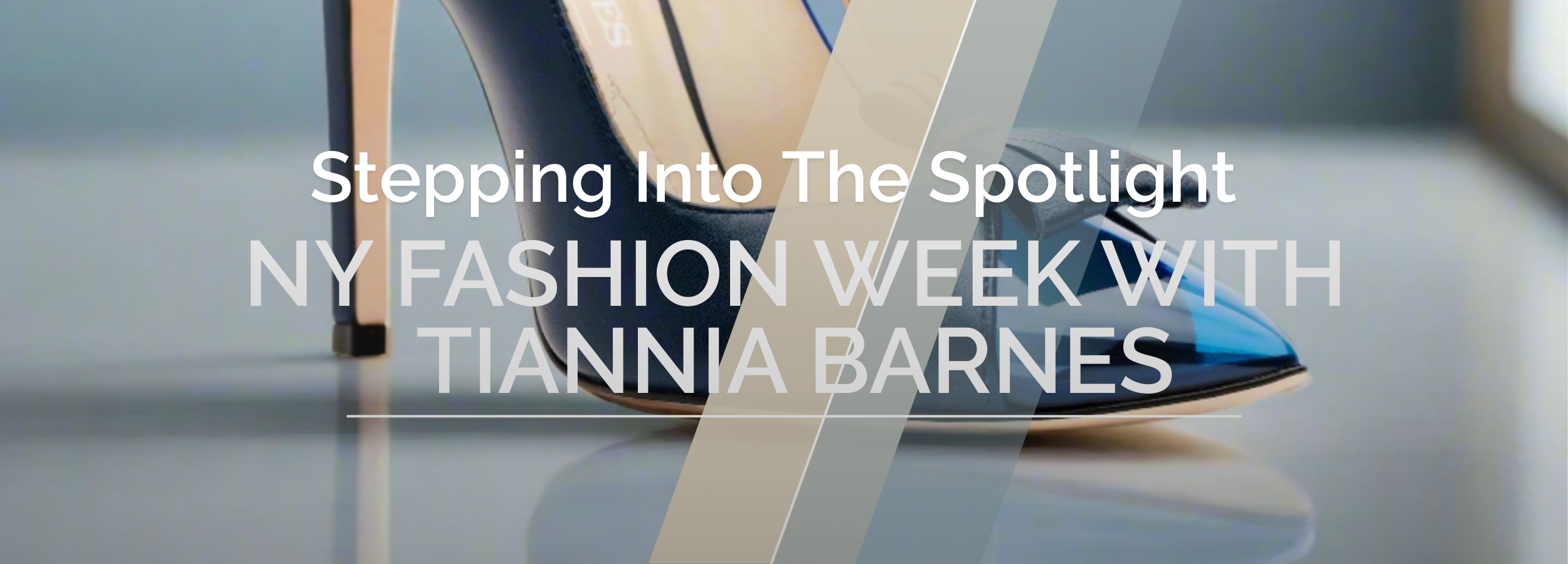 Stepping Boldly Into NY Fashion Week with Tiannia Barnes